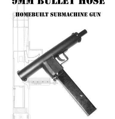 خرید و دانلود نسخه کامل کتاب 9mm Bullet Hose – Practical Scrap Metal Small Arms Volume 8