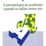 خرید و دانلود نسخه کامل کتاب A antropologia da academia : quando os índios somos nós
