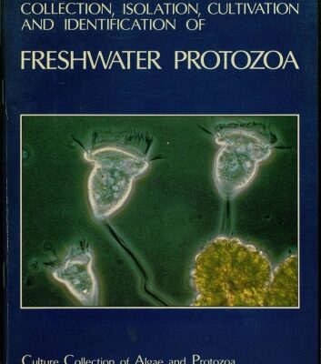 خرید و دانلود نسخه کامل کتاب A beginner’s guide to the collection, isolation, cultivation and identification of freshwater Protozoa