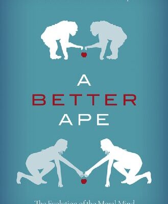 خرید و دانلود نسخه کامل کتاب A Better Ape: The Evolution of the Moral Mind and How it Made us Human