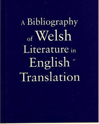 خرید و دانلود نسخه کامل کتاب A Bibliography of Welsh Literature in English Translation