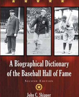 خرید و دانلود نسخه کامل کتاب A Biographical Dictionary of the Baseball Hall of Fame, 2d ed.