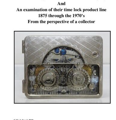 خرید و دانلود نسخه کامل کتاب A Brief History of the Yale & Towne Company and an Examination of Their Time Lock Product Line from 1875 to the 1970s