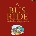 خرید و دانلود نسخه کامل کتاب A Bus Ride and Other Short Stories
