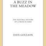 خرید و دانلود نسخه کامل کتاب A Buzz in the Meadow: The Natural History of a French Farm