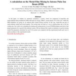 خرید و دانلود نسخه کامل کتاب A calculation on the Metal-Film Mixing by Intense Pulse Ion Beam (IPIB)