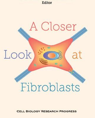 خرید و دانلود نسخه کامل کتاب A Closer Look at Fibroblasts