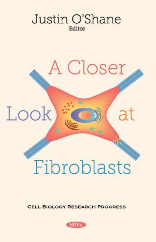 خرید و دانلود نسخه کامل کتاب A Closer Look at Fibroblasts_68e926d0ca4fd.jpeg خرید و دانلود نسخه کامل کتاب A Closer Look at Fibroblasts
