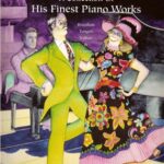 خرید و دانلود نسخه کامل کتاب A Collection Of His Finest Piano Works