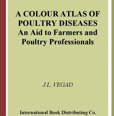 خرید و دانلود نسخه کامل کتاب A Colour Atlas of Poultry Diseases: An Aid for Farmers and Poultry Professionals