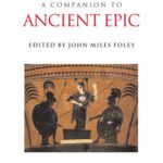 خرید و دانلود نسخه کامل کتاب A Companion to Ancient Epic (Blackwell Companions to the Ancient World)