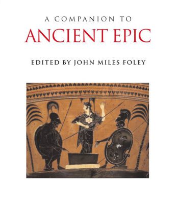خرید و دانلود نسخه کامل کتاب A Companion to Ancient Epic (Blackwell Companions to the Ancient World)