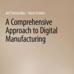 خرید و دانلود نسخه کامل کتاب A Comprehensive Approach to Digital Manufacturing