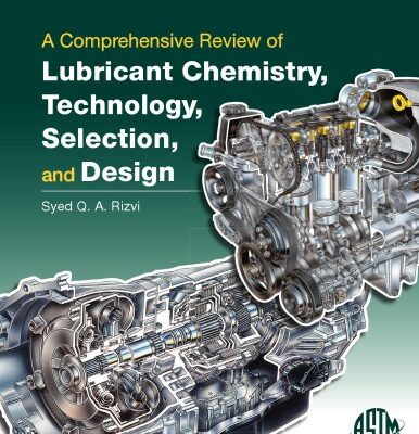 خرید و دانلود نسخه کامل کتاب A comprehensive review of lubricant chemistry, technology, selection, and design