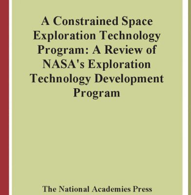 خرید و دانلود نسخه کامل کتاب A Constrained Space Exploration Technology Program: A Review of NASA’s Exploration Technology Development Program