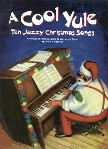 خرید و دانلود نسخه کامل کتاب A Cool Yule. Ten Jazzy Christmas Songs_68def5dc9180f.jpeg خرید و دانلود نسخه کامل کتاب A Cool Yule. Ten Jazzy Christmas Songs