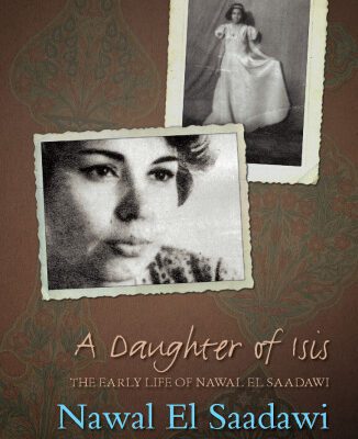 خرید و دانلود نسخه کامل کتاب A Daughter of Isis: The Autobiography of Nawal El Saadawi, 2nd ed.