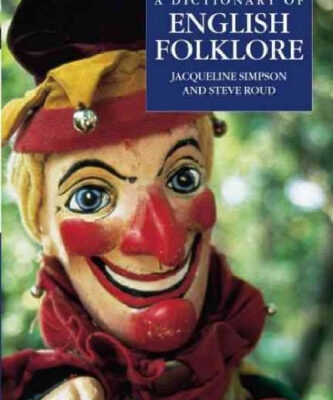 خرید و دانلود نسخه کامل کتاب A Dictionary of English Folklore