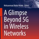 خرید و دانلود نسخه کامل کتاب A Glimpse Beyond 5G in Wireless Networks