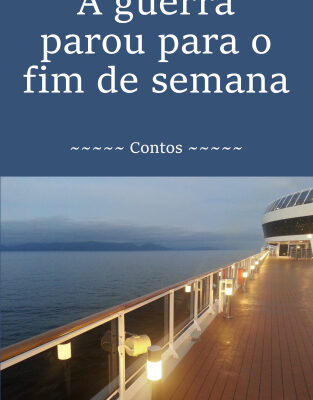 خرید و دانلود نسخه کامل کتاب A guerra parou para o fim de semana: contos