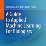 خرید و دانلود نسخه کامل کتاب A Guide to Applied Machine Learning for Biologists