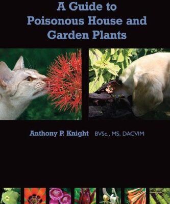 خرید و دانلود نسخه کامل کتاب A Guide to Poisonous House and Garden Plants