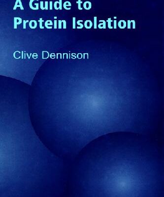 خرید و دانلود نسخه کامل کتاب A Guide to Protein Isolation