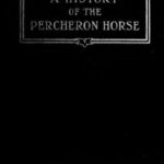 خرید و دانلود نسخه کامل کتاب A history of the Percheron horse