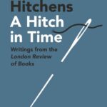 خرید و دانلود نسخه کامل کتاب A Hitch in Time: Writings from the London Review of Books