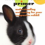 خرید و دانلود نسخه کامل کتاب A House Rabbit Primer: Understanding and Caring for Your Companion Rabbit