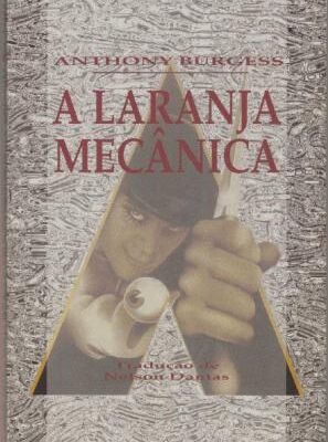خرید و دانلود نسخه کامل کتاب A Laranja Mecânica
