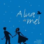 خرید و دانلود نسخه کامل کتاب A lua de mel