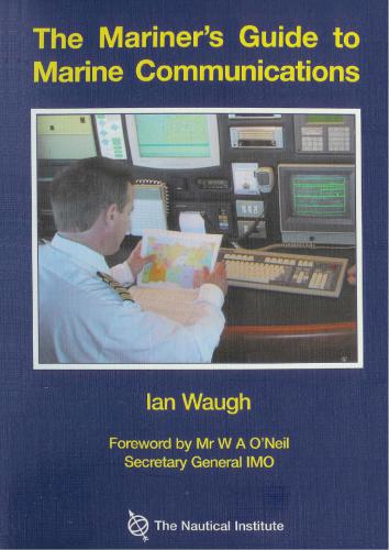 خرید و دانلود نسخه کامل کتاب A Mariner’s Guide to Marine Communications_68fe8f93bba7f.jpeg خرید و دانلود نسخه کامل کتاب A Mariner’s Guide to Marine Communications