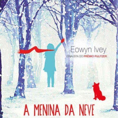 خرید و دانلود نسخه کامل کتاب A menina da neve