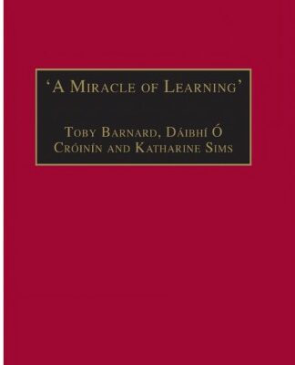 خرید و دانلود نسخه کامل کتاب “A Miracle of Learning”: Studies in Manuscripts and Irish Learning. Essays in Honour of William O’Sullivan