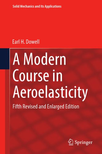 خرید و دانلود نسخه کامل کتاب A Modern Course in Aeroelasticity: Fifth Revised and Enlarged Edition_68facb947396a.jpeg خرید و دانلود نسخه کامل کتاب A Modern Course in Aeroelasticity: Fifth Revised and Enlarged Edition