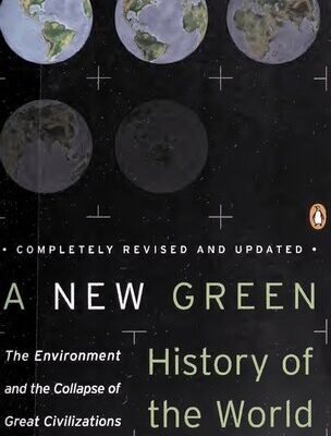 خرید و دانلود نسخه کامل کتاب A New Green History of the World: The Environment and the Collapse of Great Civilizations