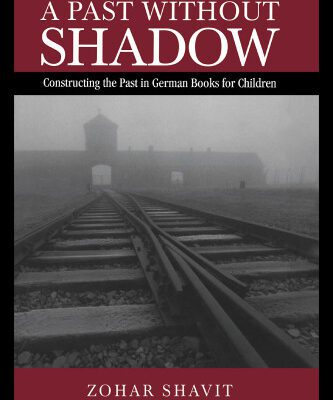 خرید و دانلود نسخه کامل کتاب A Past Without Shadow (Children’s Literature and Culture)