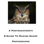 خرید و دانلود نسخه کامل کتاب A Photographer’s E-Guide to Making Sharp Photographs