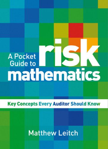 خرید و دانلود نسخه کامل کتاب A Pocket Guide to Risk Mathematics: Key Concepts Every Auditor Should Know_68dd3f4913b2a.jpeg خرید و دانلود نسخه کامل کتاب A Pocket Guide to Risk Mathematics: Key Concepts Every Auditor Should Know