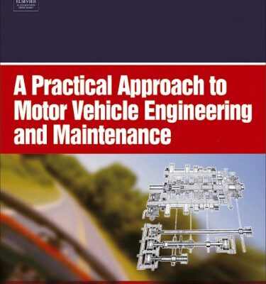 خرید و دانلود نسخه کامل کتاب A Practical Approach to Motor Vehicle Engineering and Maint.