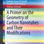 خرید و دانلود نسخه کامل کتاب A Primer on the Geometry of Carbon Nanotubes and Their Modifications