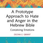 خرید و دانلود نسخه کامل کتاب A Prototype Approach to Hate and Anger in the Hebrew Bible: Conceiving Emotions