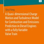 خرید و دانلود نسخه کامل کتاب A Quasi-dimensional Charge Motion and Turbulence Model for Combustion and Emissions Prediction in Diesel Engines with a fully Variable Valve Train