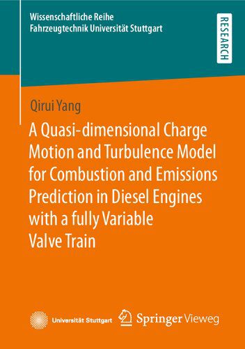 خرید و دانلود نسخه کامل کتاب A Quasi-dimensional Charge Motion and Turbulence Model for Combustion and Emissions Prediction in Diesel Engines with a fully Variable Valve Train_68fce3e9edc49.jpeg خرید و دانلود نسخه کامل کتاب A Quasi-dimensional Charge Motion and Turbulence Model for Combustion and Emissions Prediction in Diesel Engines with a fully Variable Valve Train