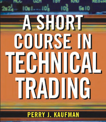 خرید و دانلود نسخه کامل کتاب A Short Course in Technical Trading