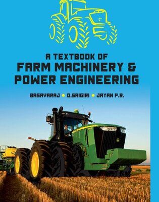 خرید و دانلود نسخه کامل کتاب A Textbook of Farm Machinery & Power Engineering