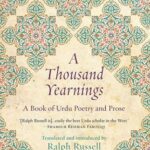 خرید و دانلود نسخه کامل کتاب A Thousand Yearnings: A Book of Urdu Poetry and Prose