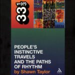 خرید و دانلود نسخه کامل کتاب A Tribe Called Quest’s People’s Instinctive Travels and the Paths of Rhythm