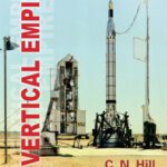 خرید و دانلود نسخه کامل کتاب A Vertical Empire: History of the British Rocketry Programme